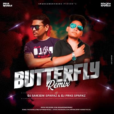 Butterfly (Remix) - DJ Sam3dm SparkZ X DJ Prks SparkZ (SparkZ Brothers)